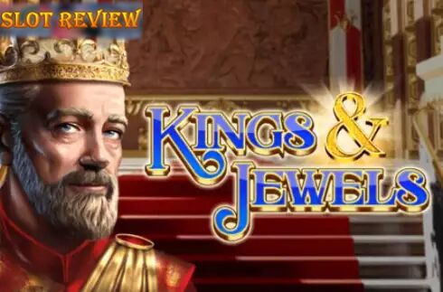 Kings and Jewels